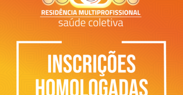 EDITAL DE INSCRIÇÕES DEFERIDAS DO PROCESSO SELETIVO DA RESIDÊNCIA MULTIPROFISSIONAL – EDITAL Nº 02/2021